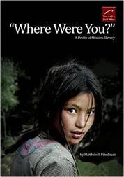 'Where Were You?: A Profile of Modern Slavery', a book by Matthew Friedman. Photo: RSS