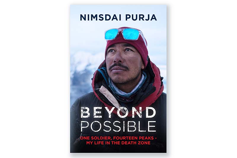 This undated image shows Nims Purja's autobiography u2014 Beyond Possible: One Soldier, Fourteen Peaks u2014 My Life In The Death Zone u2014 launched in Nepal and the UK, on November 12, 2020. Photo: THT